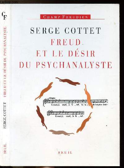 FREUD ET LE DESIR DU PSYCHANALYSTE