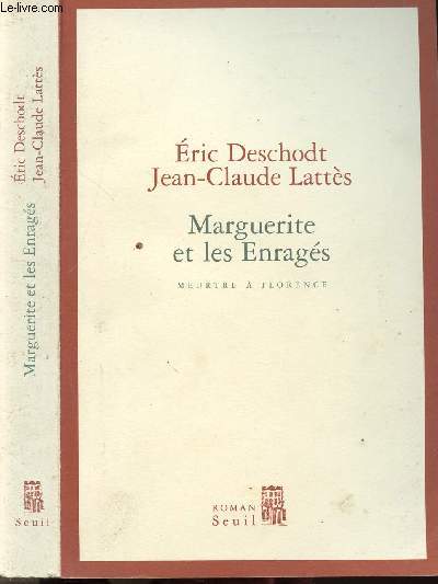 MARGUERITE ET LES ENRAGES - MEURTRE A FLORENCE