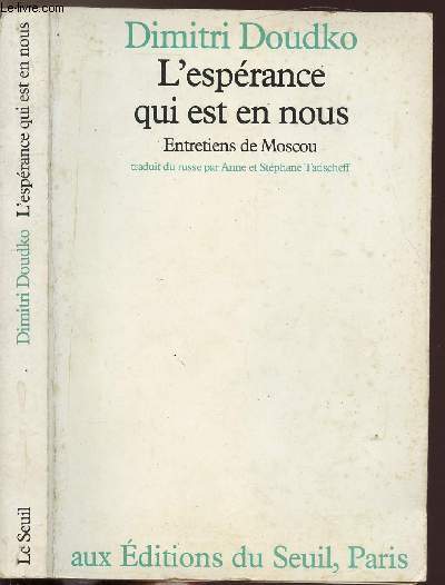 L'ESPERANCE QUI EST EN NOUS - ENTRETIENS DE MOSCOU