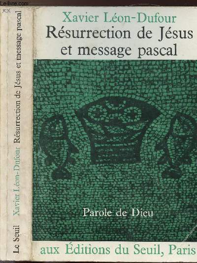 RESURRECTION DE JESUS ET MESSAGE PASCAL