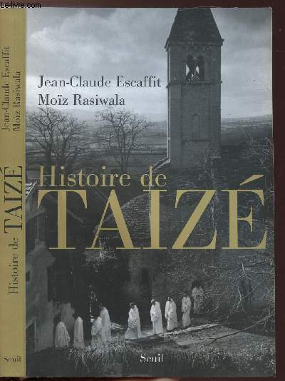 HISTOIRE DE TAIZE