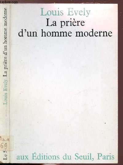 LA PRIERE D'UN HOMME MODERNE