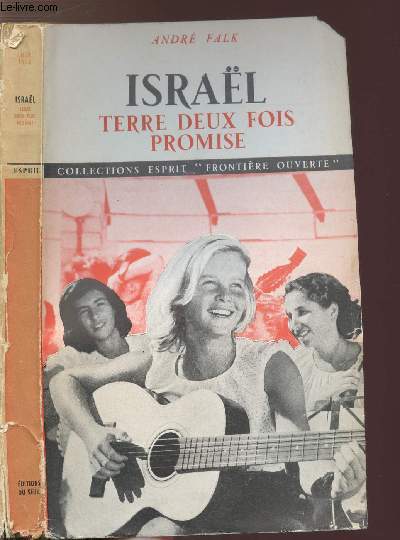 ISRAEL - TERRE DEUX FOIS PROMISE