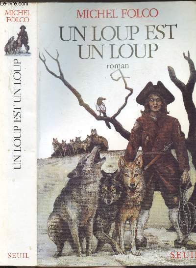 UN LOUP EST UN LOUP