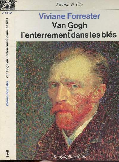 VAN GOGH OU L'ENTERREMENT DANS LES BLES