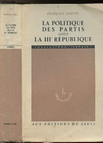 LA POLITIQUE DES PARTIS SOUS LA IIIE REPUBLIQUE