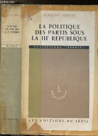 LA POLITIQUE DES PARTIS SOUS LA IIIE REPUBLIQUE