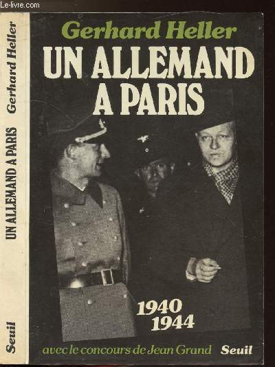 UN ALLEMAND A PARIS 1940-1944