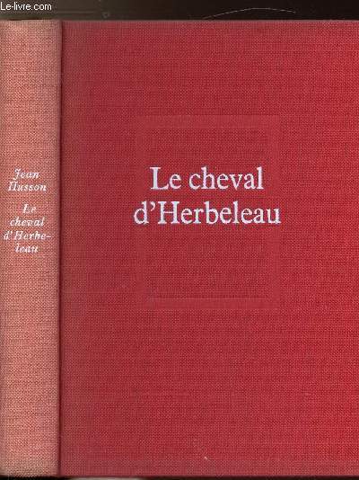 LE CHEVAL D'HERBELEAU