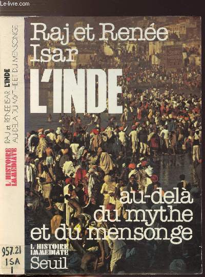 L'INDE - AU-DELA DU MYTHE ET DU MENSONGE