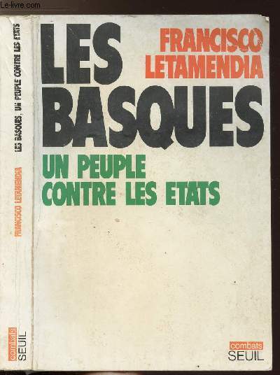 LES BASQUES - UN PEUPLE CONTRE LES ETATS