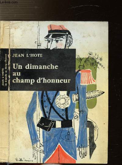 UN DIMANCHE AU CHAMP D'HONNEUR