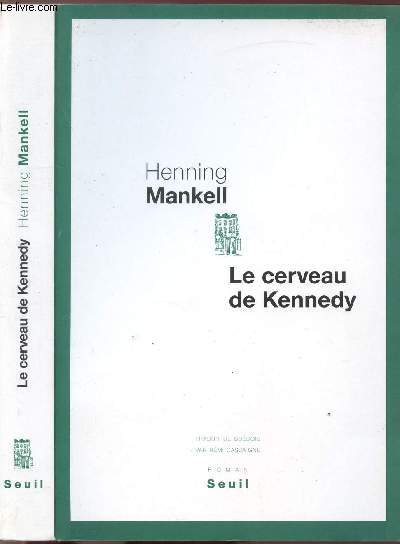 LE CERVEAU DE KENNEDY