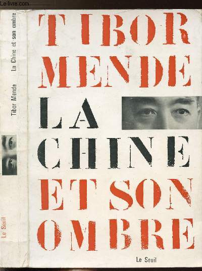 LA CHINE ET SON OMBRE