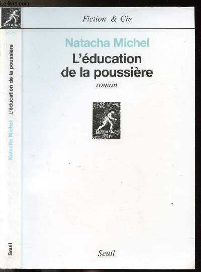 L'EDUCATION DE LA POUSSIERE