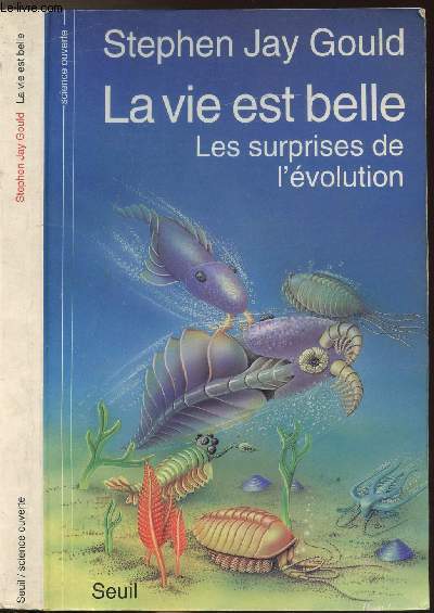 LA VIE EST BELLE - LES SURPRISES DE L'EVOLUTION