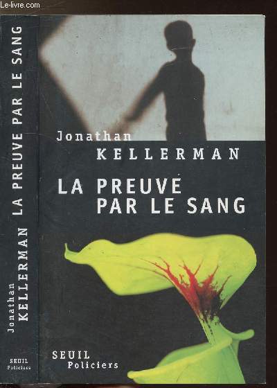 LA PREUVE PAR LE SANG