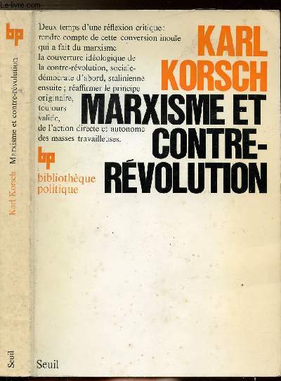 MARXISME ET CONTRE-REVOLUTION - DANS LA PREMIERE MOITIE DU VINGTIEME SIECLE