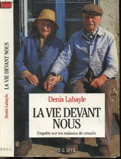 LA VIE DEVANT NOUS - ANQUETE SUR LES MAISONS DE RETRAITE