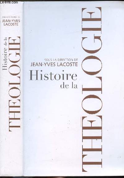 HISTOIRE DE LA THEOLOGIE