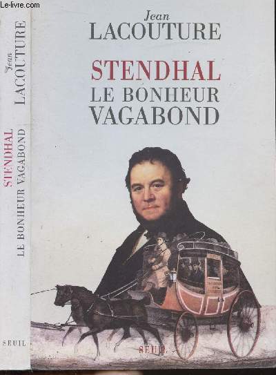 STENDHAL LE BONHEUR VAGABOND
