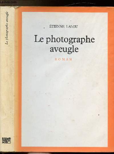 LE PHOTOGRAPHE AVEUGLE