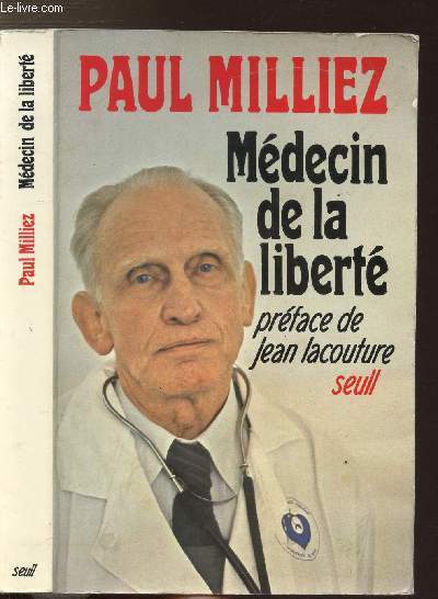 MEDECIN DE LA LIBERTE - ENTRETIENS AVEC IGOR BARRERE