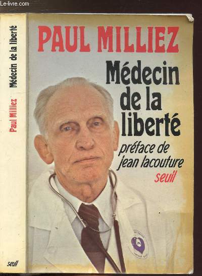 MEDECIN DE LA LIBERTE - ENTRETIENS AVEC IGOR BARRERE
