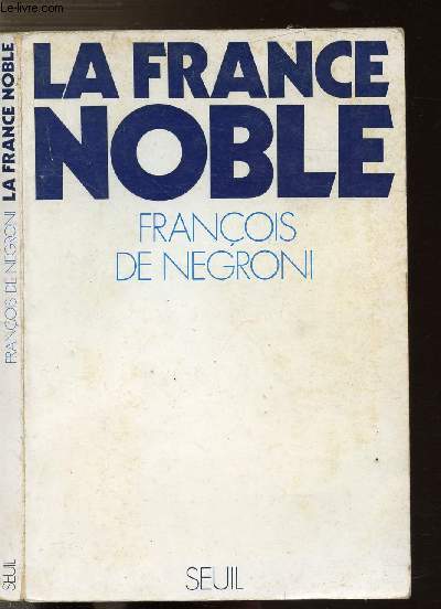 LA FRANCE NOBLE