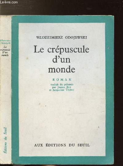 LE CREPUSCULE D'UN MONDE