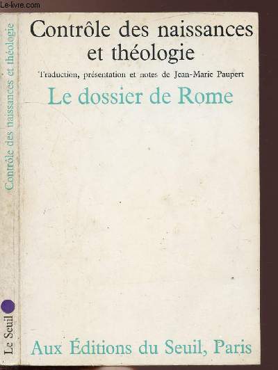 CONTROLE DES NAISSANCES ET THEOLOGIE - LE DOSSIER DE ROME