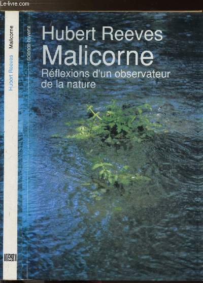 MALICORNE - REFLEXIONS D'UN OBSERVATEUR DE LA NATURE
