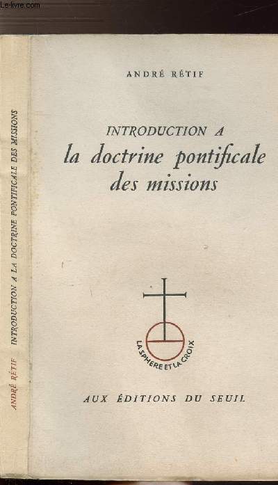 INTRODUCTION A LA DOCTRINE PONTIFICALE DES MISSIONS