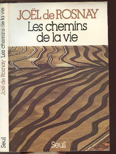 LES CHEMINS DE LA VIE