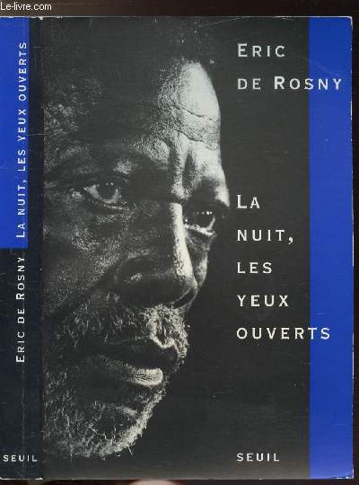 LA NUIT, LES YEUX OUVERTS