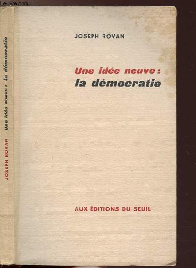 UNE IDEE NEUVE : LA DEMOCRATIE