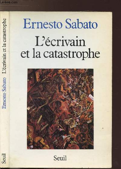 L'ECRIVAIN ET LA CATASTROPHE