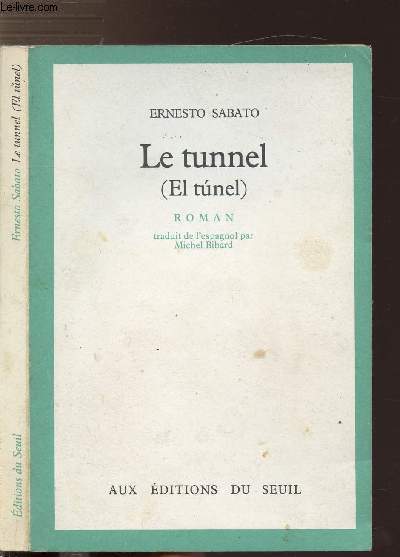 LE TUNNEL (EL TUNEL)