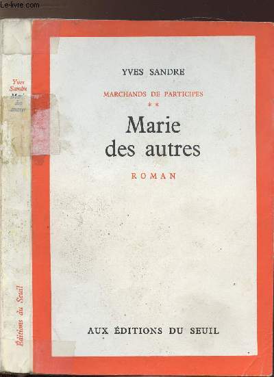 MARCHANDS DE PARTICIPES - TOMES II - MARIE DES AUTRES