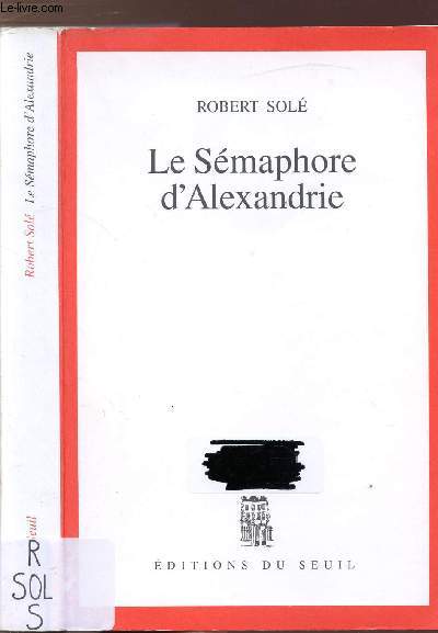 LE SEMAPHORE D'ALEXANDRIE