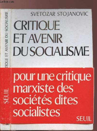 CRITIQUE ET AVENIR DU SOCIALISME