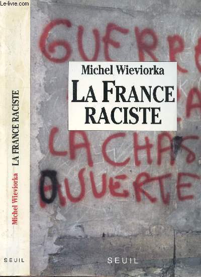 LA FRANCE RACISTE
