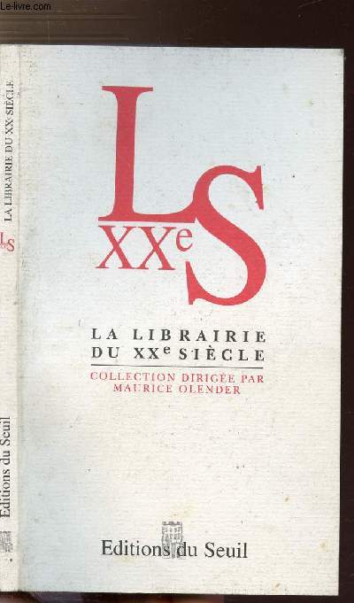 LA LIBRAIRIE DU XXE SIECLE
