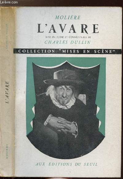 L'AVARE DE MOLIERE - COLLECTION MISES EN SCENE