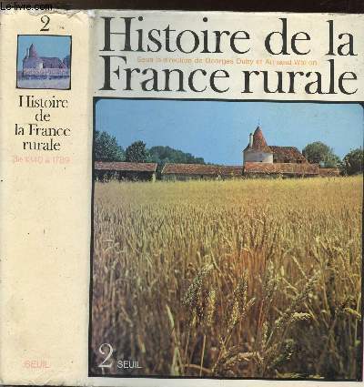 HISTOIRE DE LA FRANCE RURALE - TOME II