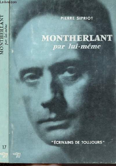 MONTHERLANT PAR LUI-MEME - COLLECTION MICROCOSME 