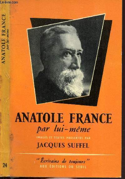ANATOLE FRANCE PAR LUI-MEME - COLLECTION MICROCOSME 