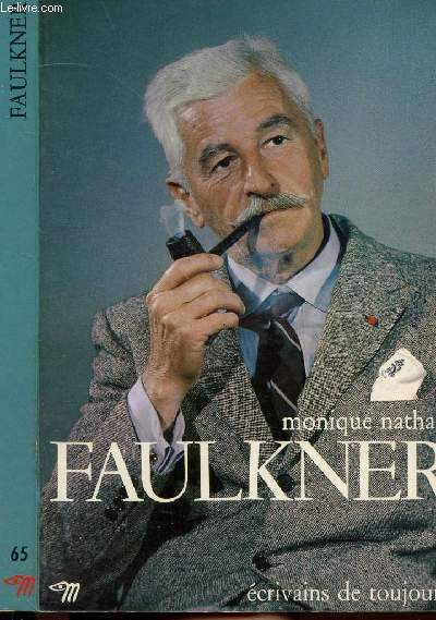 FAULKNER - COLLECTION ECRIVAINS DE TOUJOURS N65