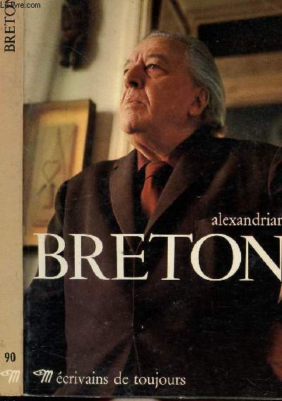 BRETON - COLLECTION ECRIVAINS DE TOUJOURS N90