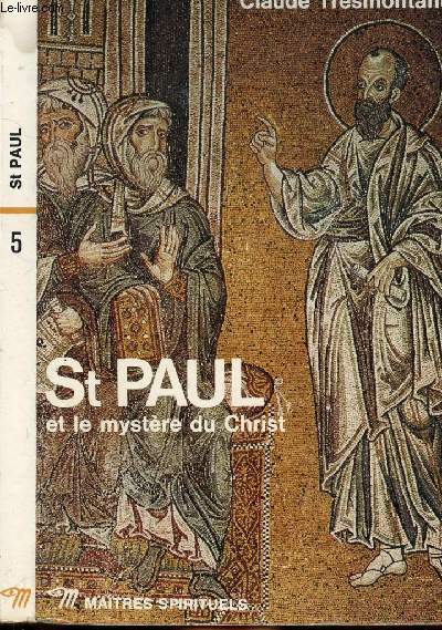 ST PAUL ET LE MYSTERE DU CHRIST - COLLECTION MAITRES SPIRITUELS N5